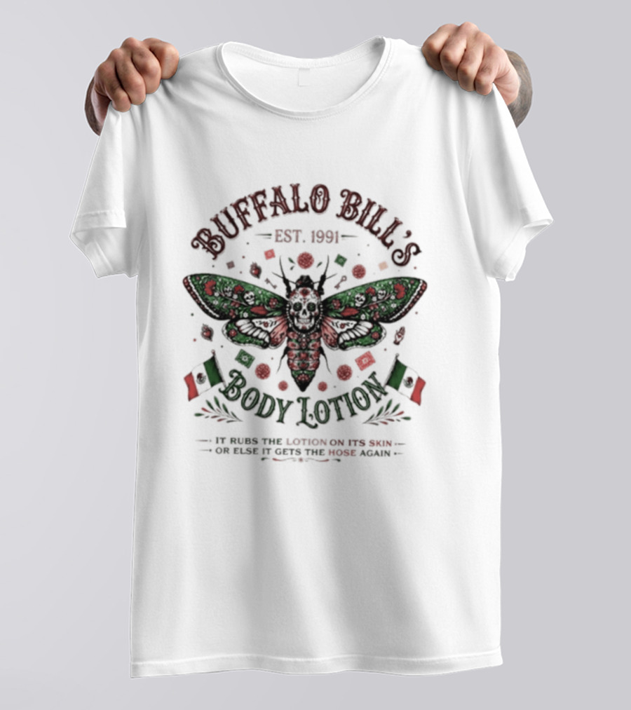 Buffalo Bill's Body Lotion Est. 1991 Silence Of The Lambs Mexican Flag Moth T-Shirt