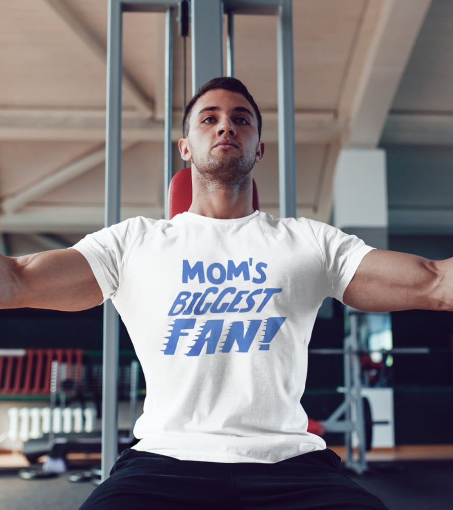 Mom's Biggest Fan! T-Shirt