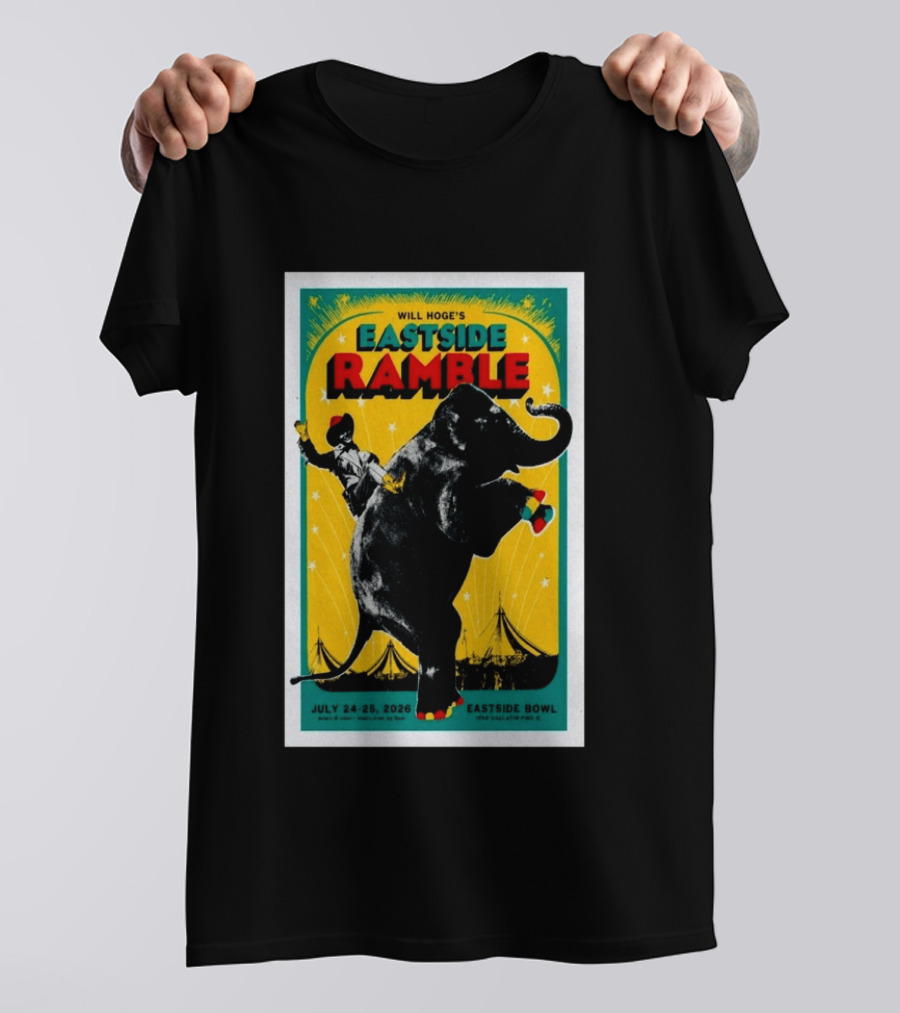 Will Hoge Eastside Ramble Nashville TN July 24 25 2026 Elephant Circus Eastside Bowl T-Shirt