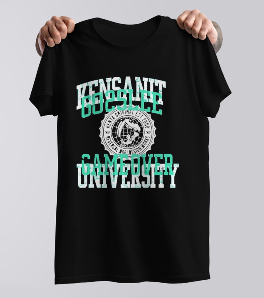 Kensanity Go2Sleep Gameover University Kenta Original Est 2000 Reversal Dogi Works T-Shirt