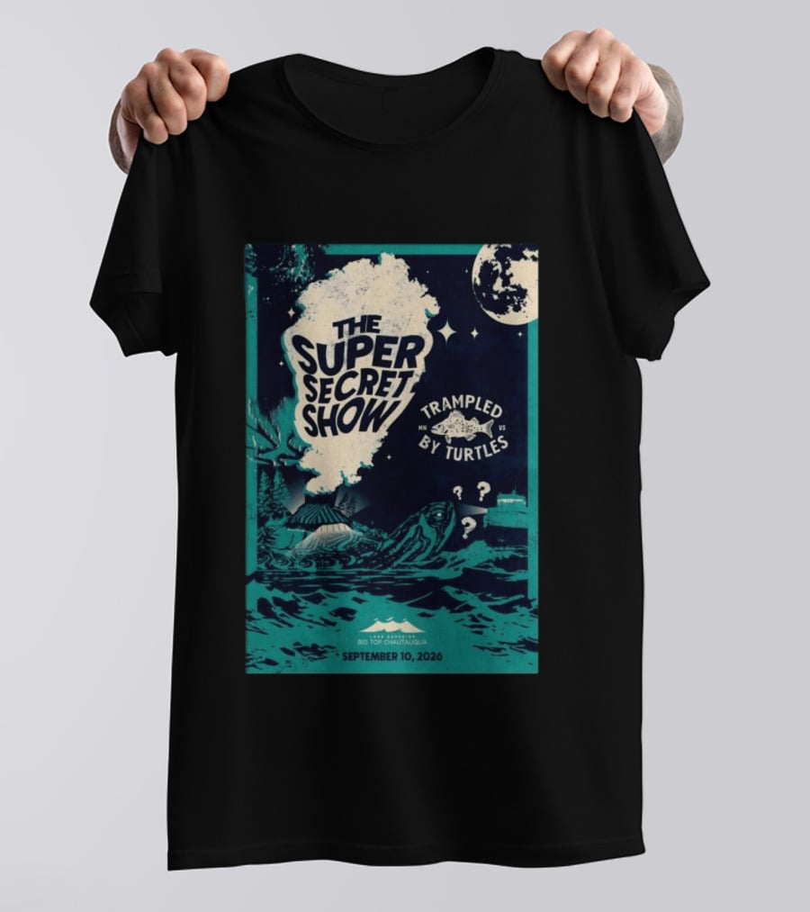 The Super Secret Show Trampled By Turtles Big Top Chautauqua Bayfield WI September 10 2026 T-Shirt