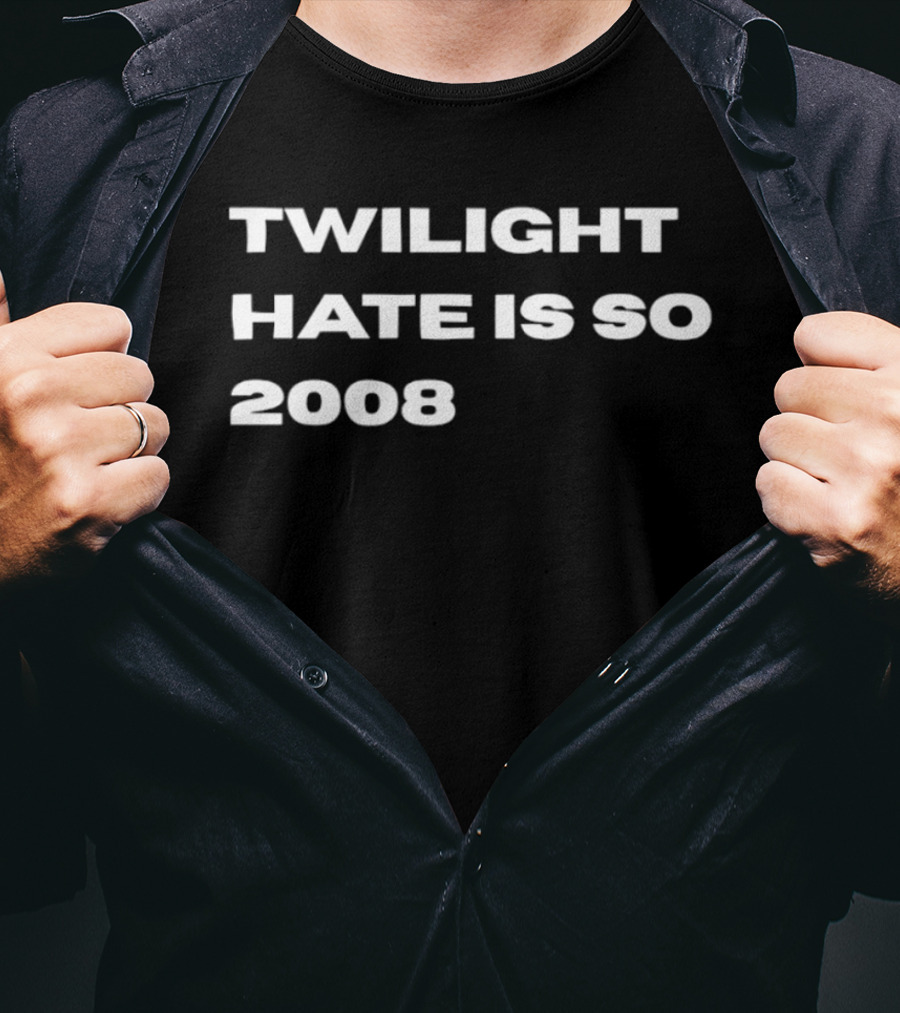 Twilight Hate Is So 2008 Y2K Nostalgia Pop Culture T-Shirt