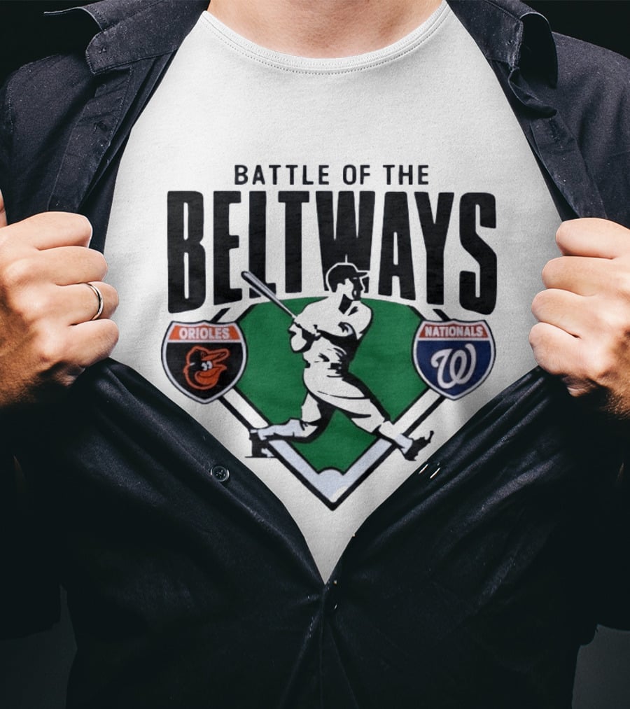 Battle Of The Beltways Orioles Nationals Baseball Rivalry T-Shirt