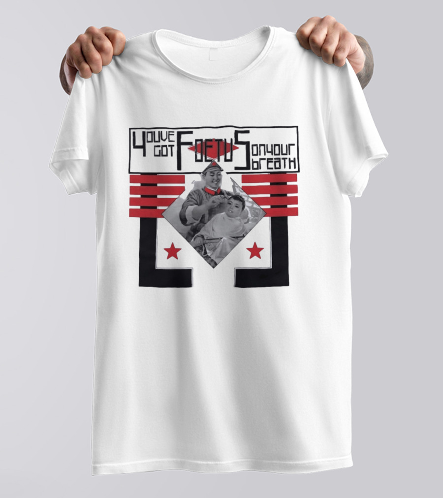 You've Got Foetus On Your Breath Band Retro Barber Propaganda T-Shirt