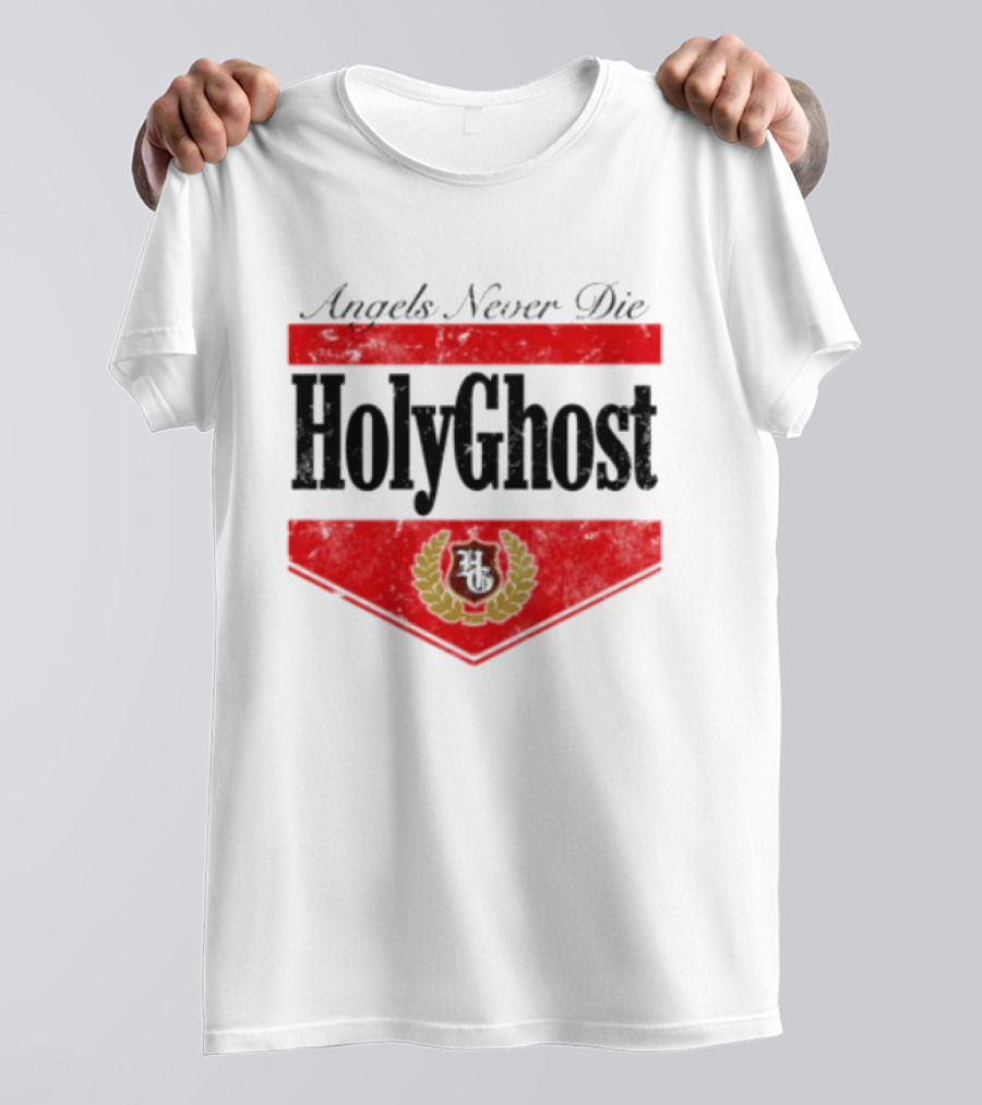 Angels Never Die HolyGhost Legacy White Holy Ghost Store T-Shirt