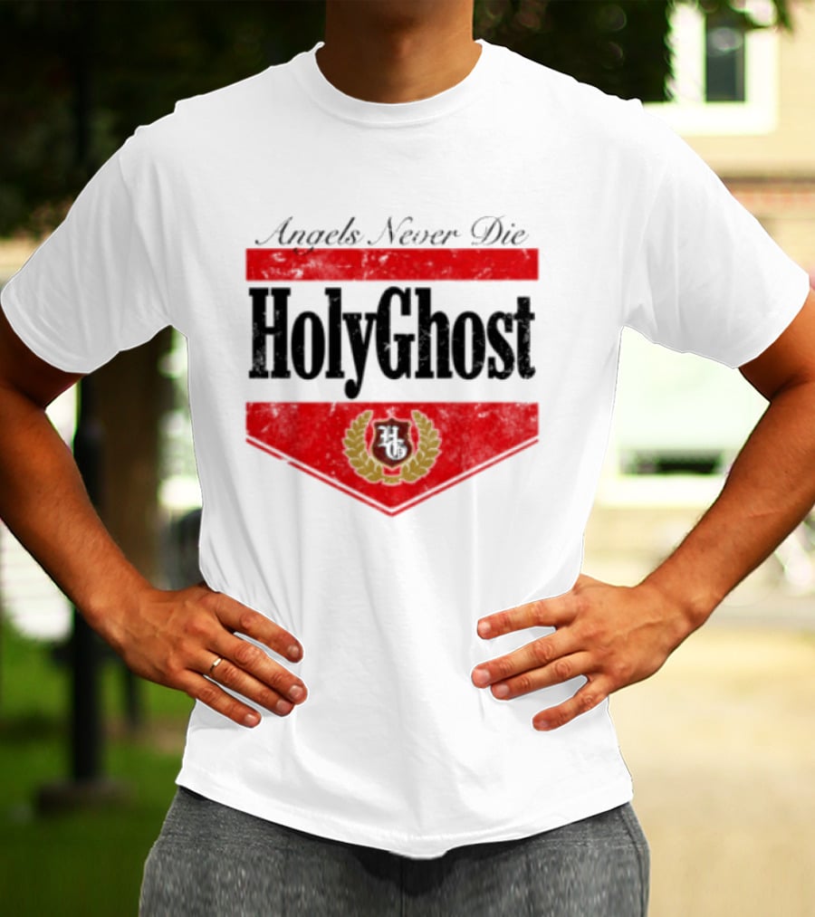 Angels Never Die HolyGhost Legacy White Holy Ghost Store T-Shirt