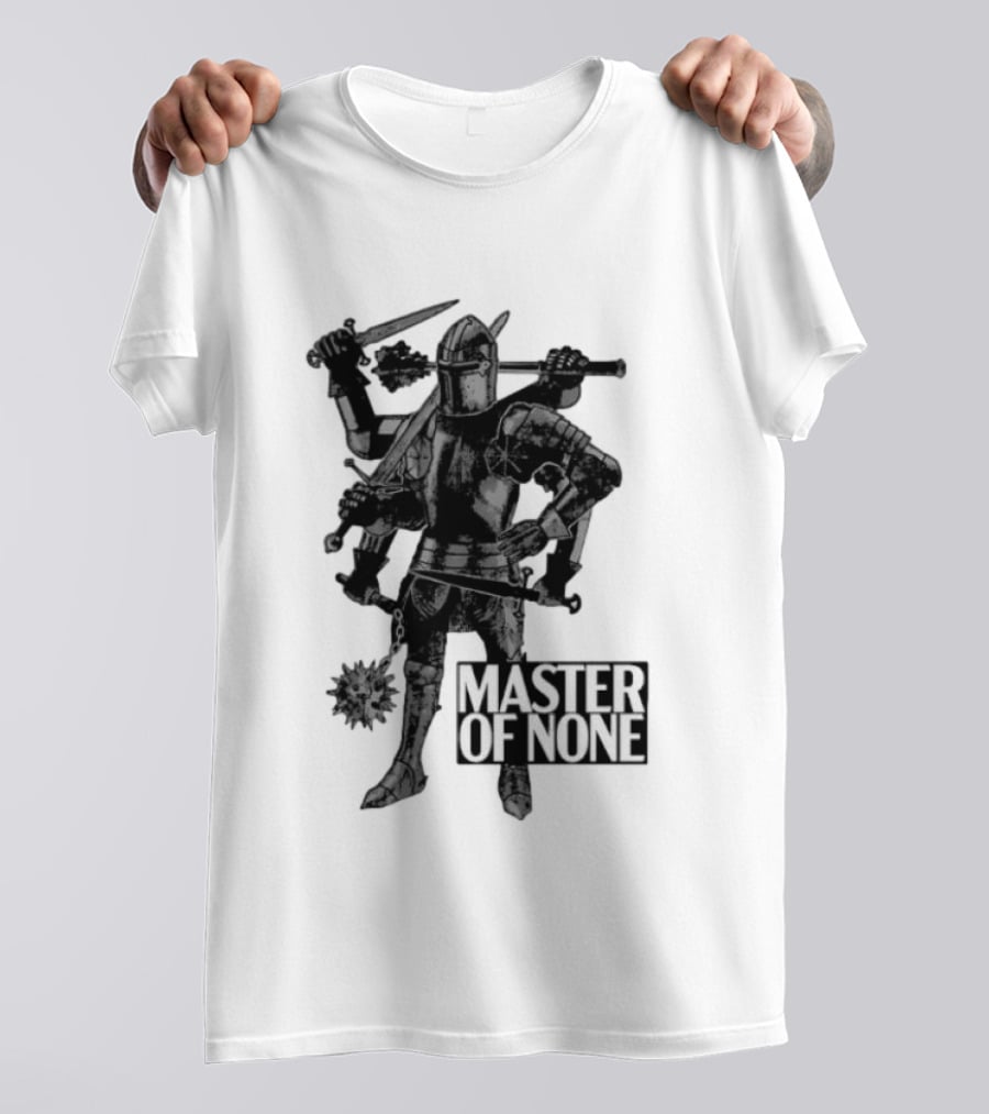 Master Of None Multi Armed Knight Medieval Fantasy Concept T-Shirt