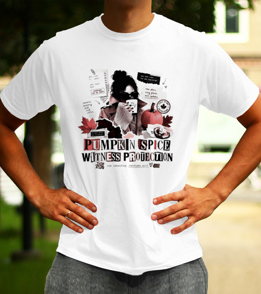 Pumpkin Spice Witness Protection New Identity Cardigan Fall Girl Is My Cover T-Shirt