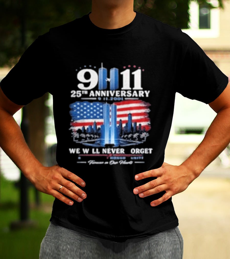 9 11 25th Anniversary We Will Never Forget Twin Towers American Flag Memorial T-Shirt