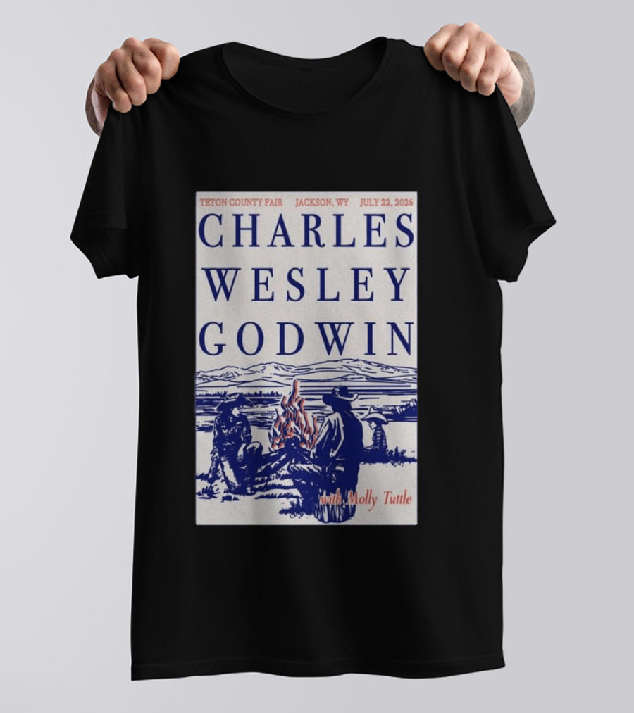 Charles Wesley Godwin Teton County Fair Jackson WY July 22 2026 With Molly Tuttle T-Shirt