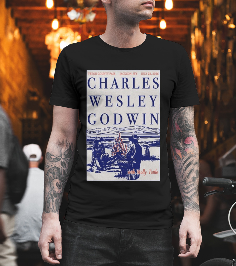Charles Wesley Godwin Teton County Fair Jackson WY July 22 2026 With Molly Tuttle T-Shirt