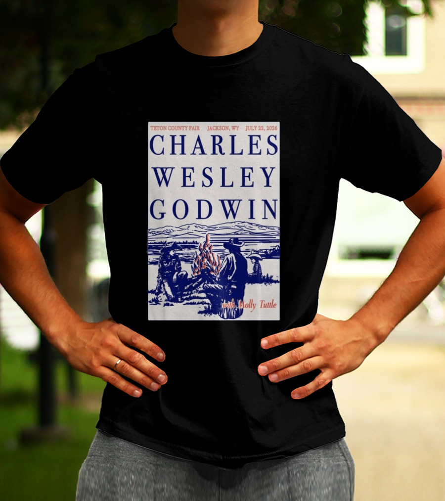 Charles Wesley Godwin Teton County Fair Jackson WY July 22 2026 With Molly Tuttle T-Shirt