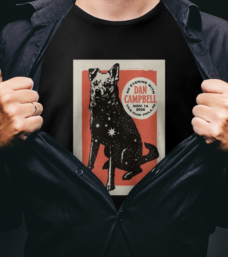 An Evening With Dan Campbell Ukie Club Phila PA Nov 14 2026 George The Dog T-Shirt