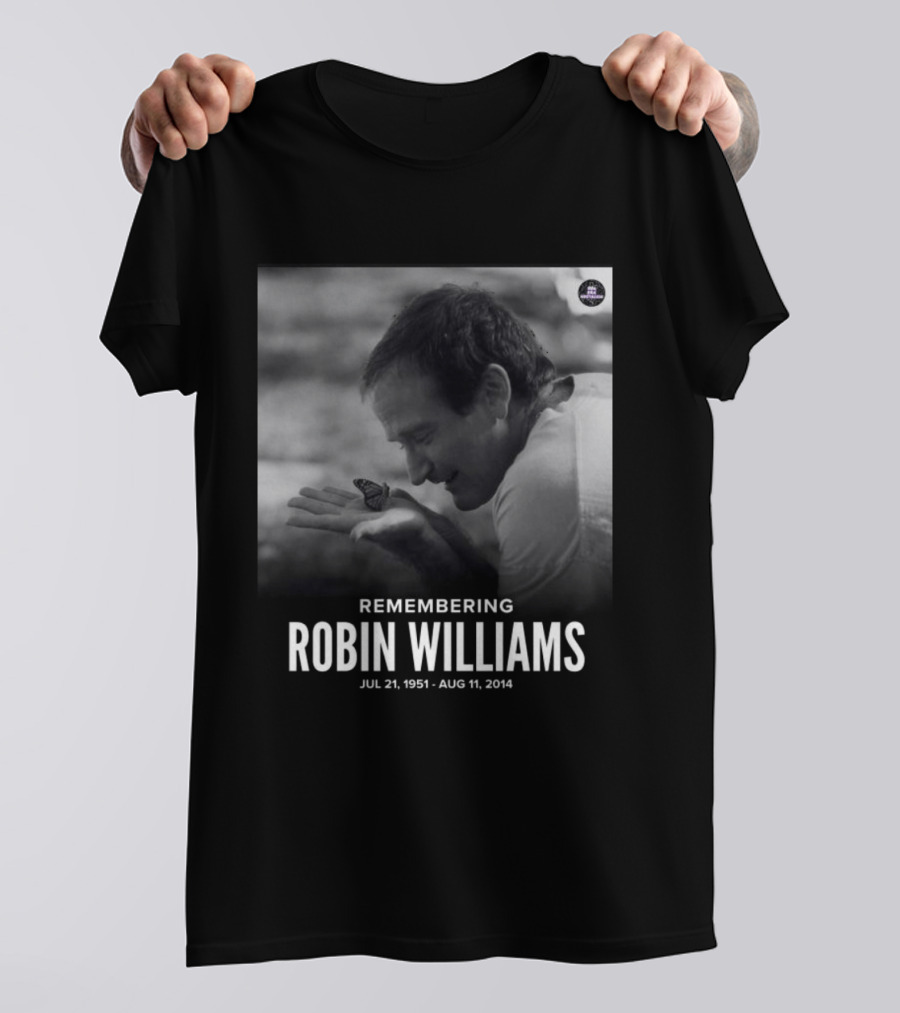 Robin Williams Remembering Jul 21 1951 Aug 11 2014 T-Shirt