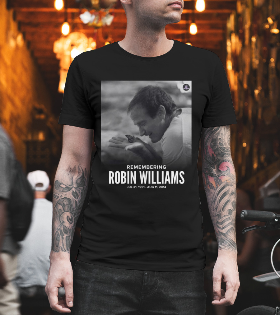 Robin Williams Remembering Jul 21 1951 Aug 11 2014 T-Shirt