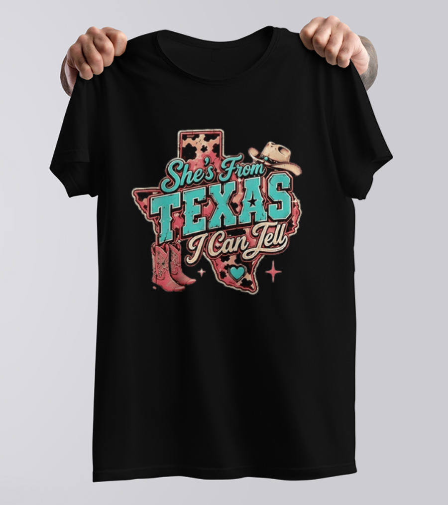 She’s From Texas I Can Tell Cowboy Boots Hat Leopard T-Shirt