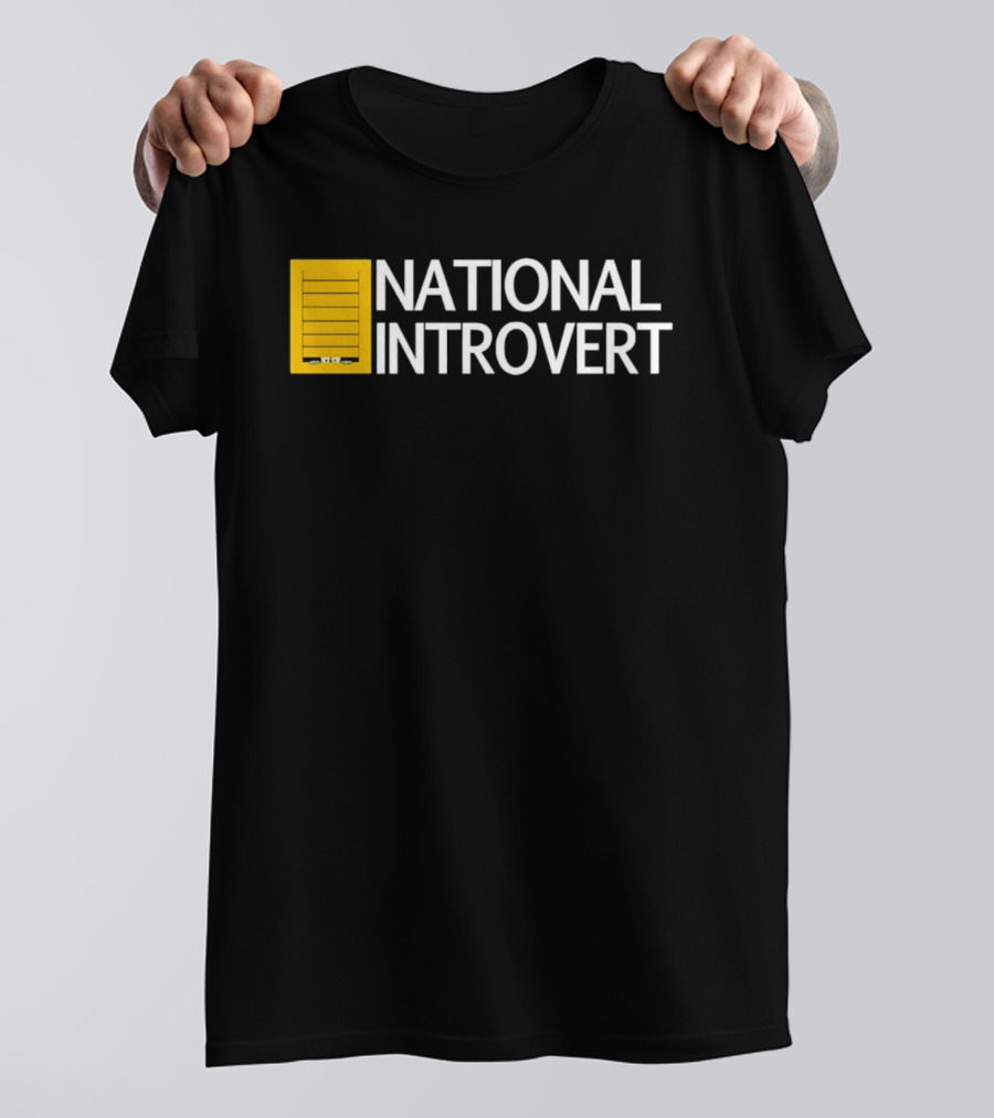 National Introvert Social Anxiety Humor T-Shirt