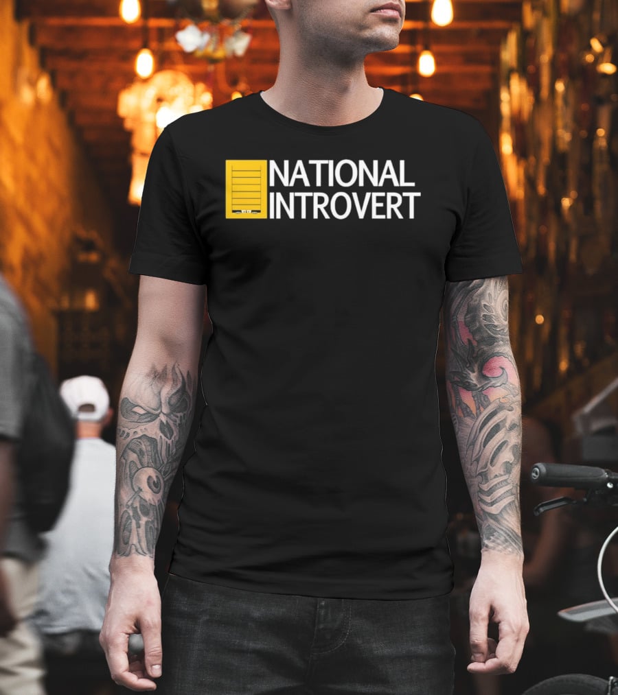 National Introvert Social Anxiety Humor T-Shirt