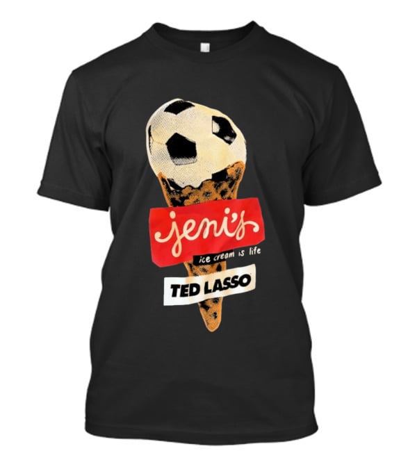 Jeni's Ice Cream Is Life Soccer Cone Ted Lasso T-Shirt