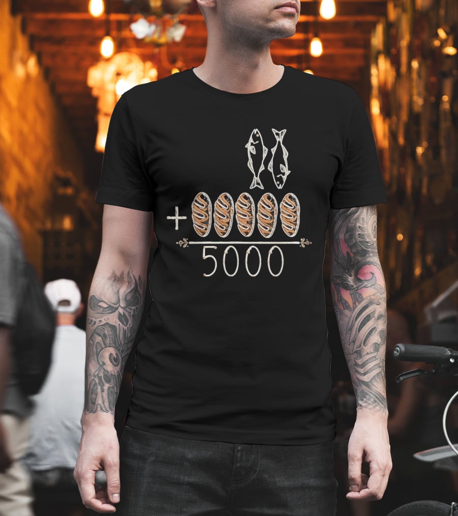 Two Fish Five Loaves Equals 5000 Biblical Miracle Multiplication T-Shirt