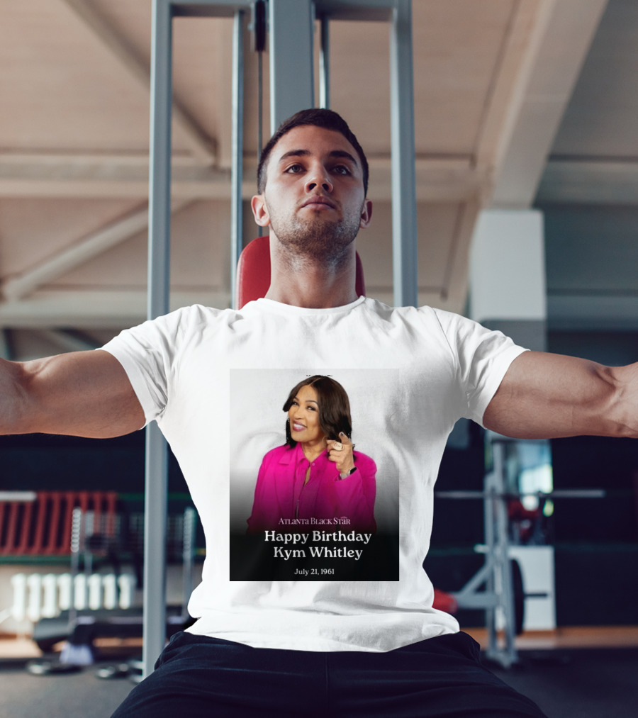 Atlanta Black Star Happy Birthday Kym Whitley July 21 1961 T-Shirt