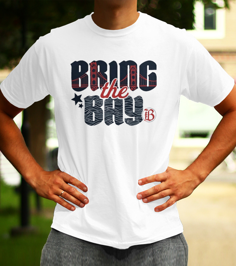 Bring The Bay San Francisco Golden Gate Bridge Stars T-Shirt