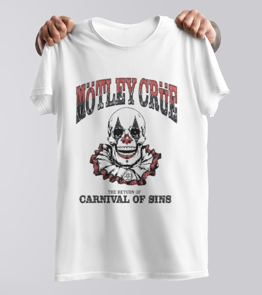 Mötley Crüe Carnival Of Sins The Return Of The Death Clown Tour 2026 With Dates Back T-Shirt