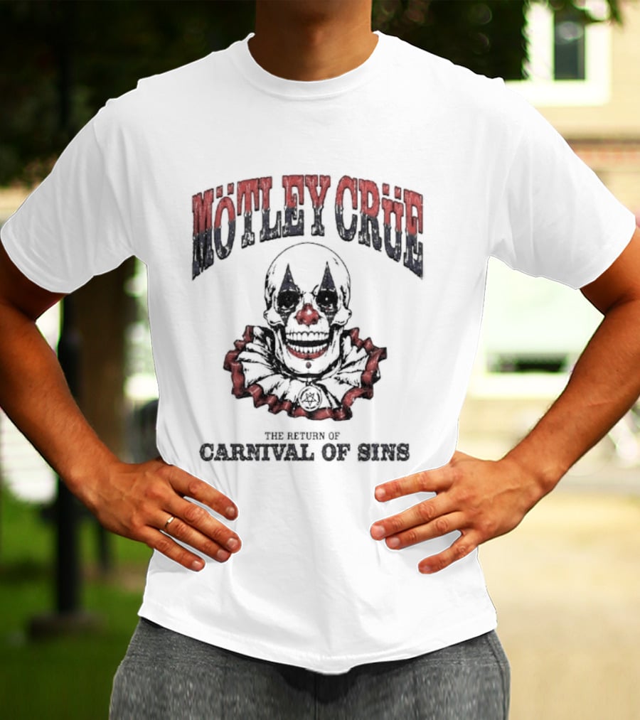 Mötley Crüe Carnival Of Sins The Return Of The Death Clown Tour 2026 With Dates Back T-Shirt