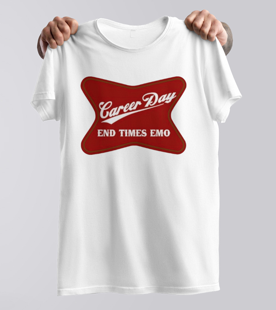 Career Day End Times Emo Runnin Out Of Things To Quit T-Shirt
