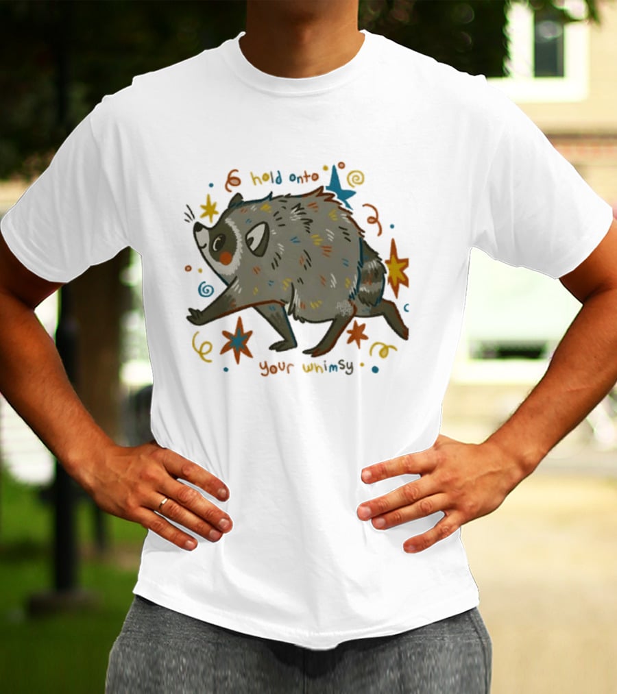 Raccoon Hold Onto Your Whimsy Cartoon With Stars And Colorful Accents T-Shirt