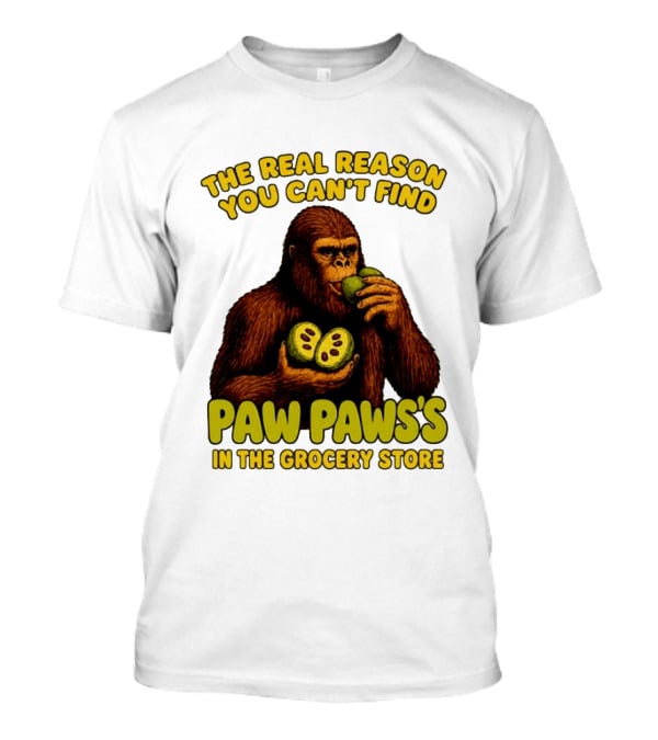 Pawpaw Fruit Mystery Sasquatch Eating Pawpaws In Grocery Store T-Shirt
