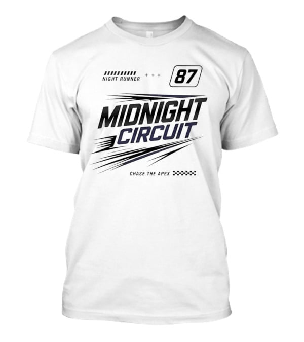 Midnight Circuit 87 Night Runner Chase The Apex T-Shirt