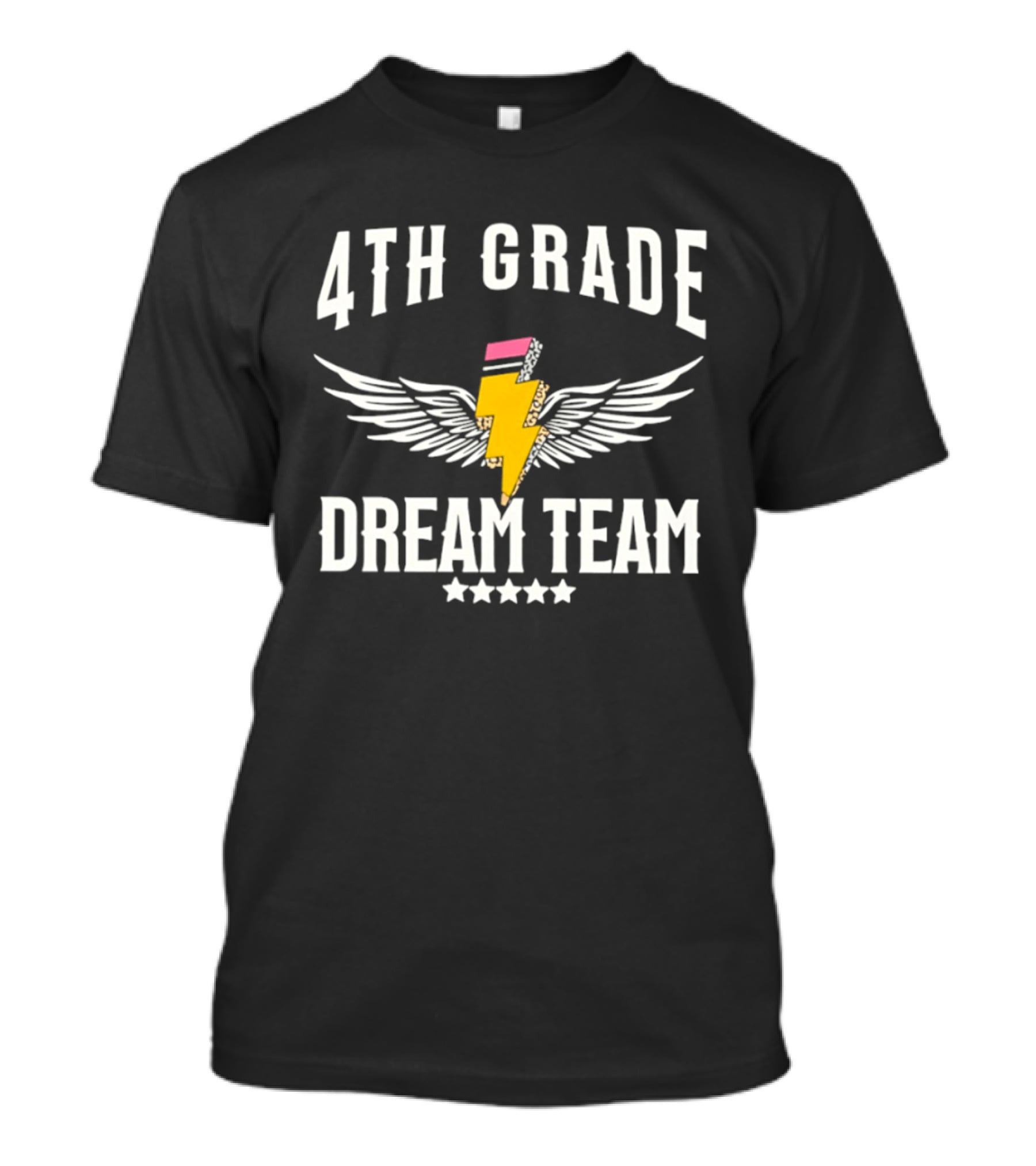 4th Grade Dream Team Teacher And Student School Lightning Pencil Wings T-Shirt