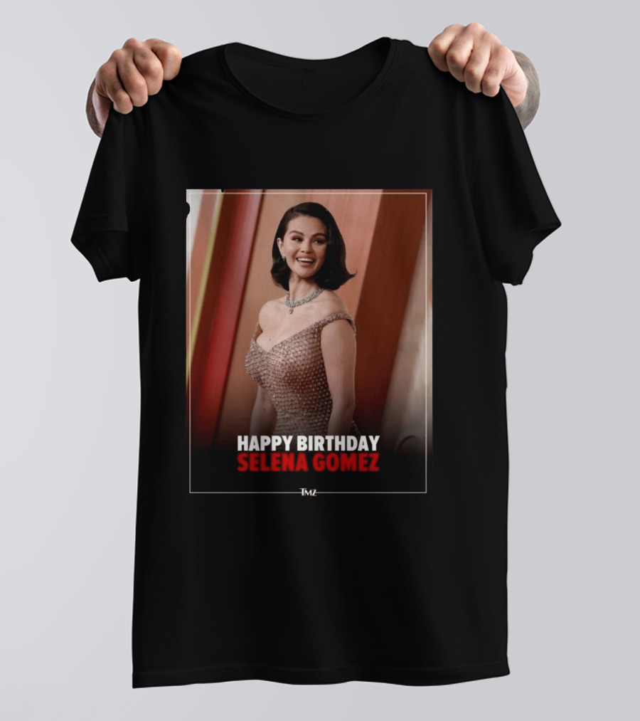 Happy Birthday Selena Gomez TMZ Celebration Event T-Shirt