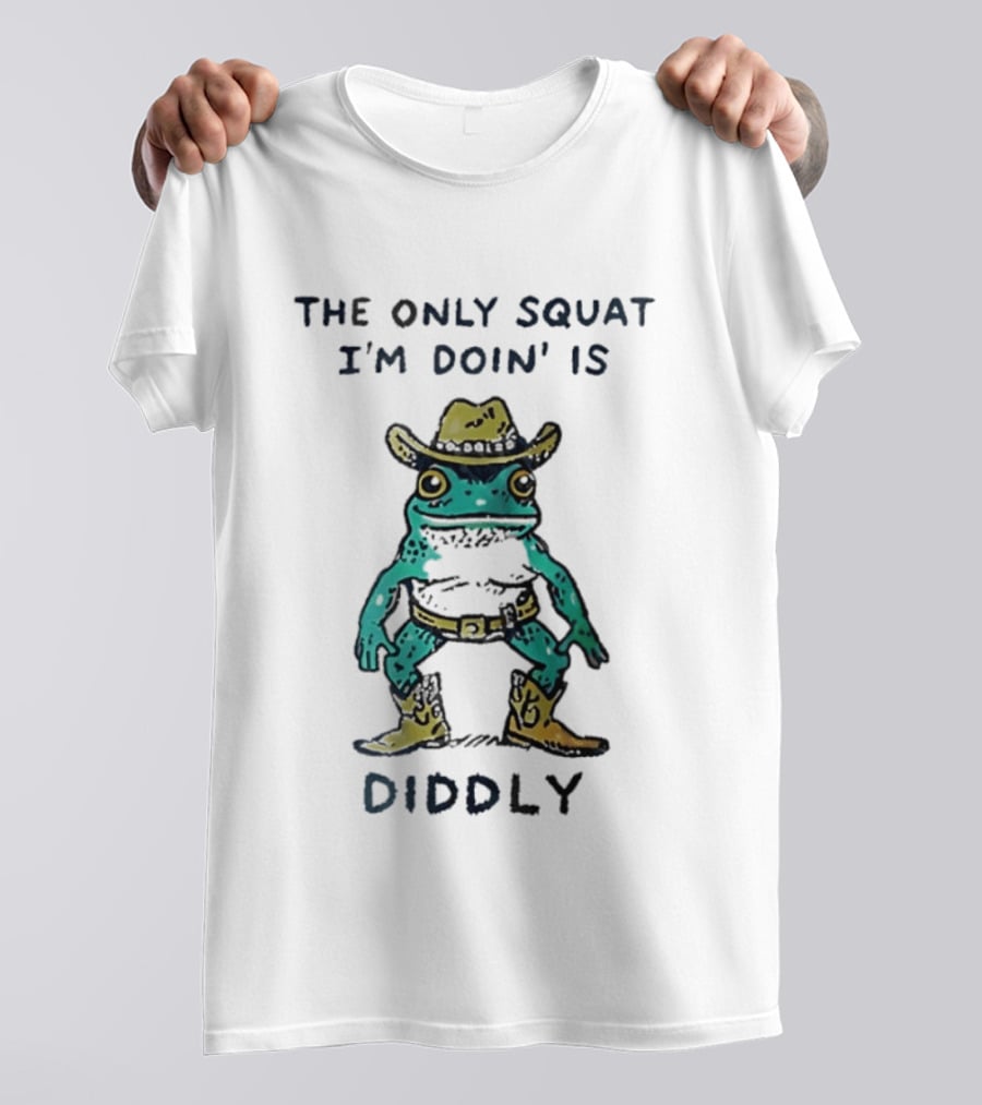 Frog Cowboy The Only Squat I'm Doin Is Diddly Western Aesthetic T-Shirt
