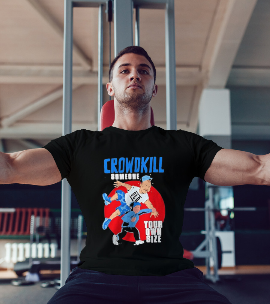 Crowdkill Someone Your Own Size Mosh Hardcore Old School Cartoon Fight T-Shirt