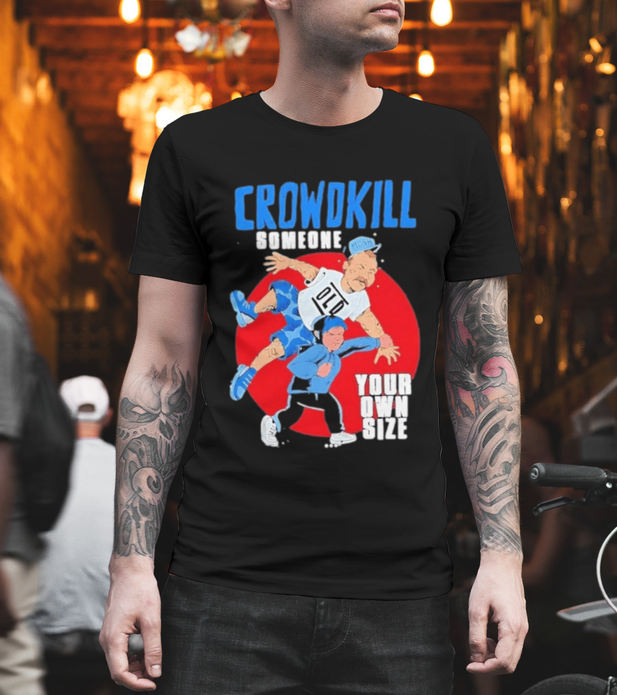 Crowdkill Someone Your Own Size Mosh Hardcore Old School Cartoon Fight T-Shirt