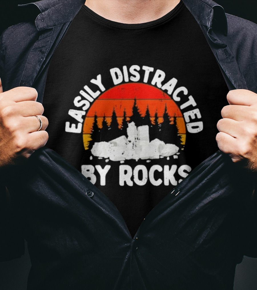 Easily Distracted By Rocks Geologists Forest Sunset T-Shirt