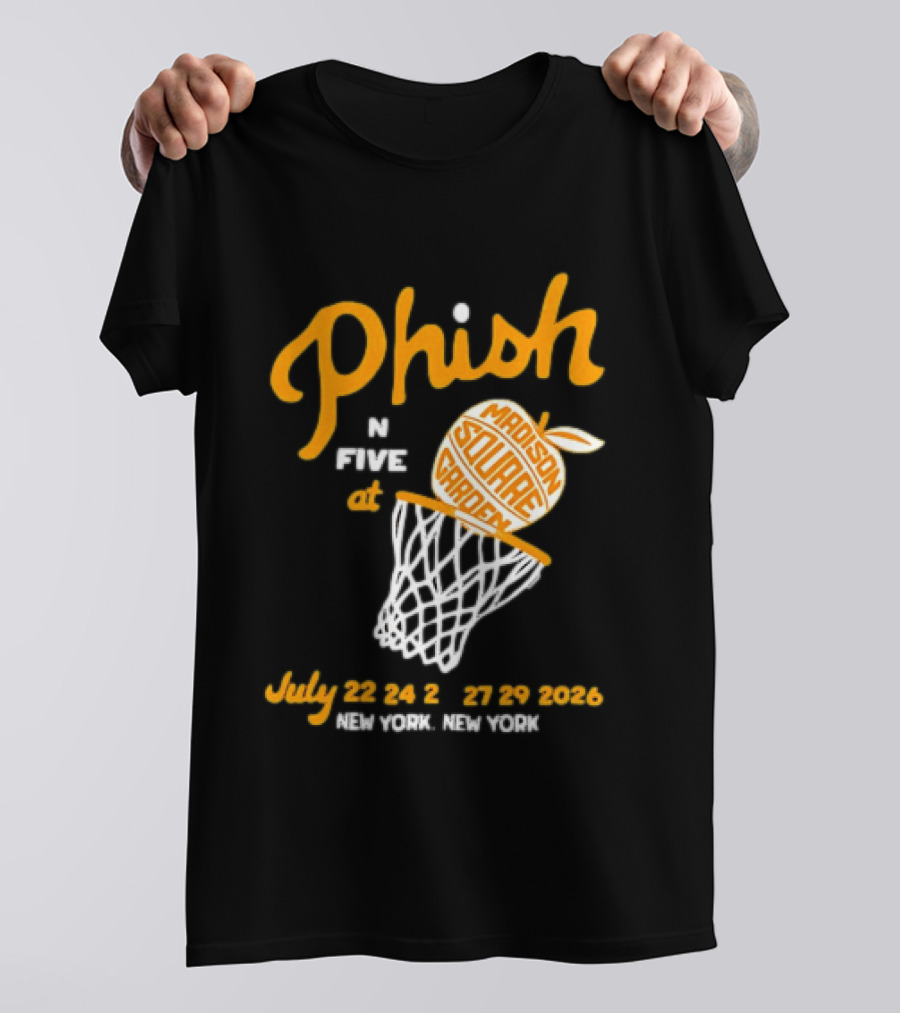 Phish In Five Madison Square Garden July 22 23 24 25 2026 New York T-Shirt