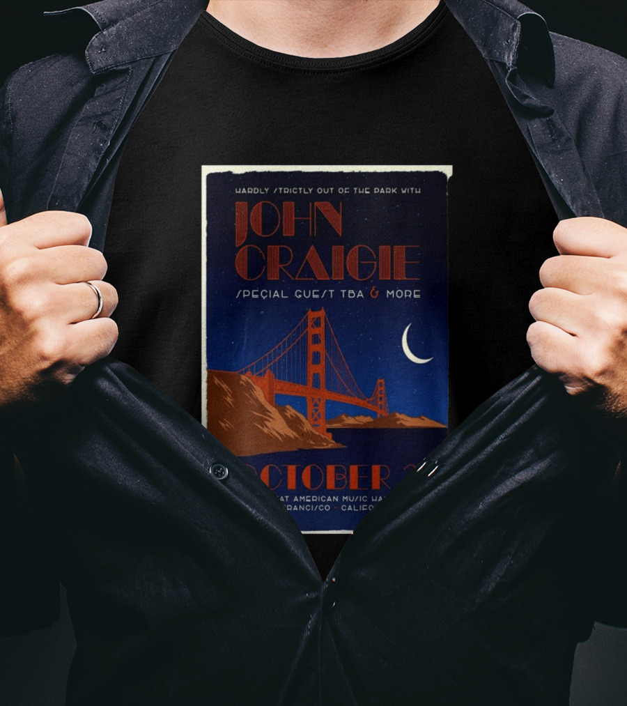 Hardly Strictly Out Of The Park With John Craigie Special Guest TBA San Francisco October 2 Great American Music Hall California T-Shirt