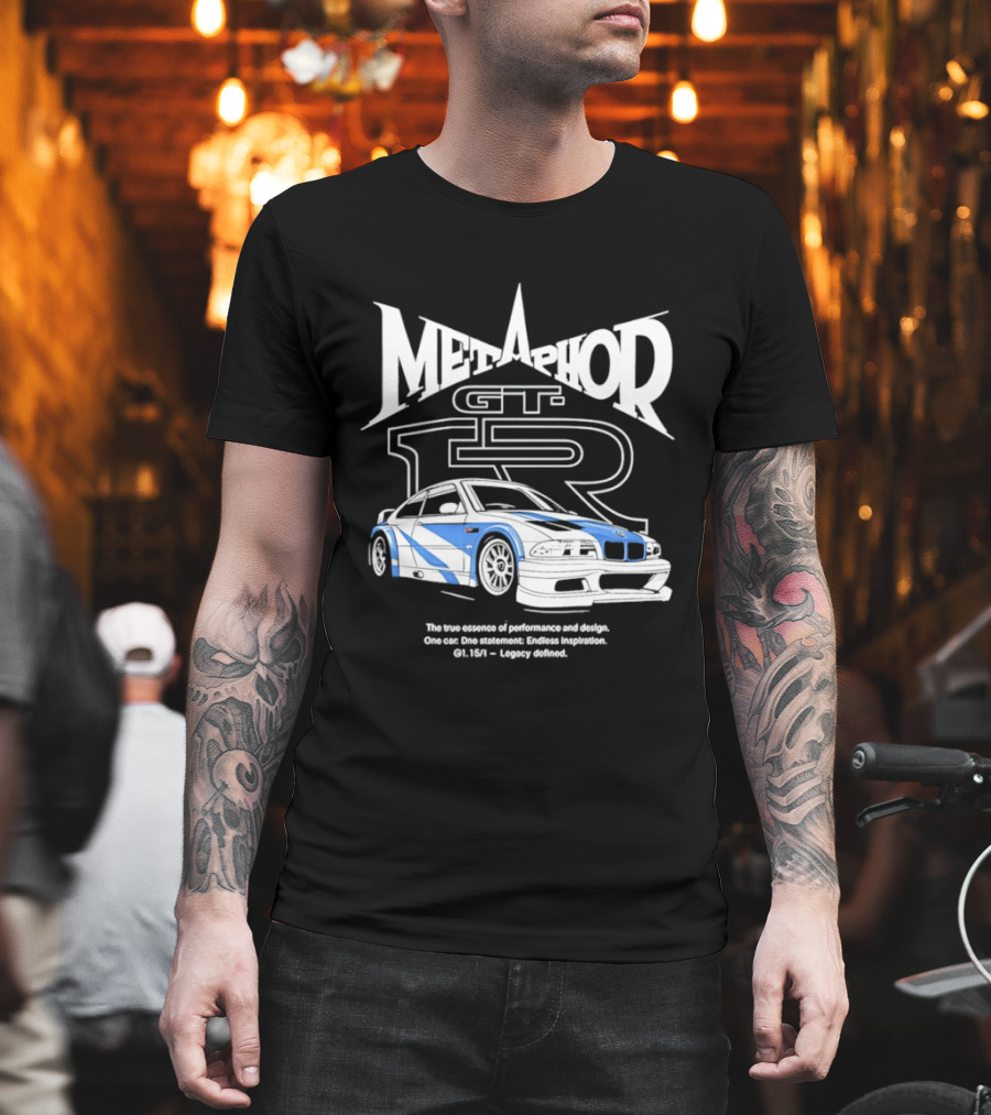 Metaphor GT R Legacy Unleashed The True Essence Of Performance Excellence T-Shirt