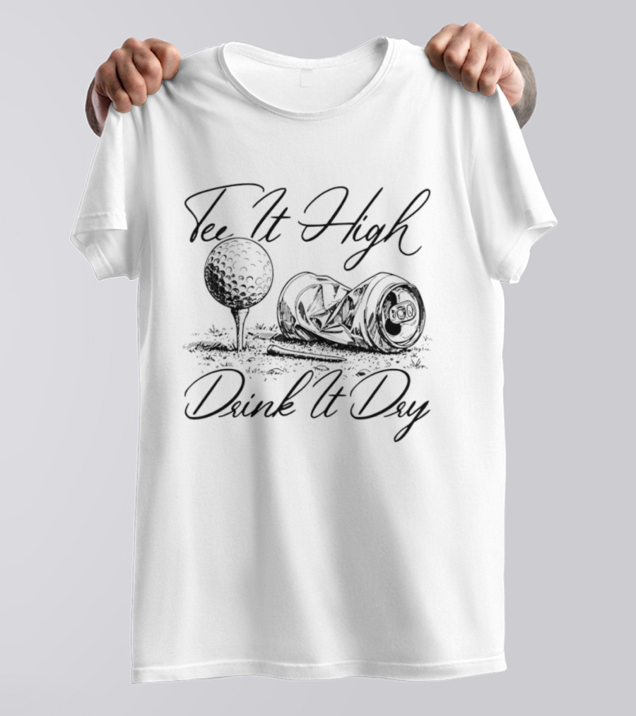 Tee It High Drink It Dry Golf Ball And Beer Can Combo T-Shirt