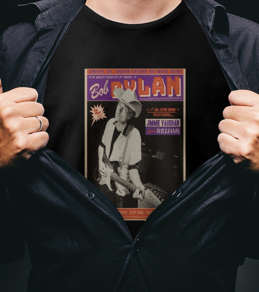 Bob Dylan July 24 2026 Vienna Virginia Filene Center Wolf Trap Jimmie Vaughan Lucinda Williams Concert T-Shirt