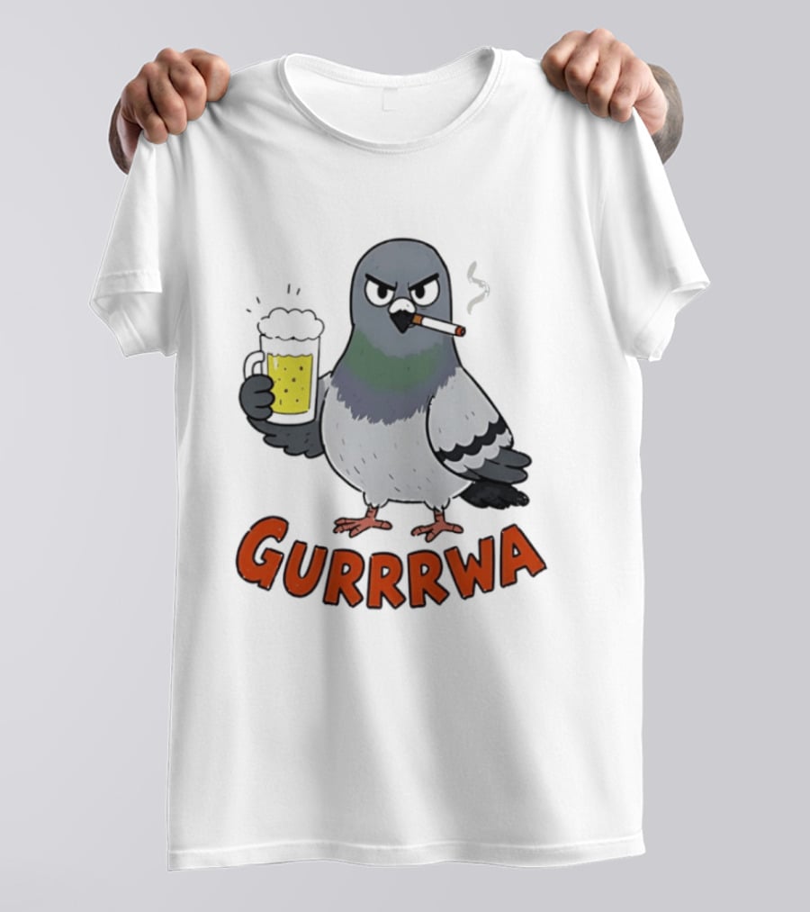 Angry Pigeon GURRRWA Beer And Cigarette Humor T-Shirt