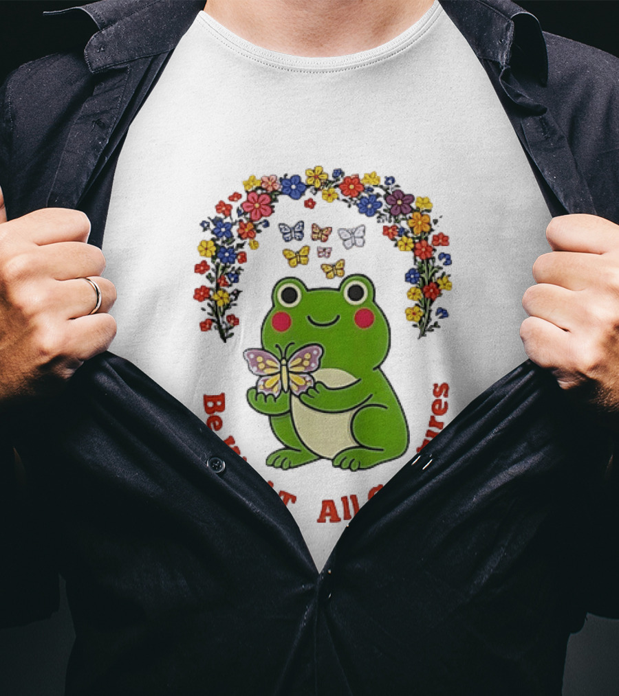 Be Kind To All Creatures Frog Butterfly Floral Rainbow T-Shirt