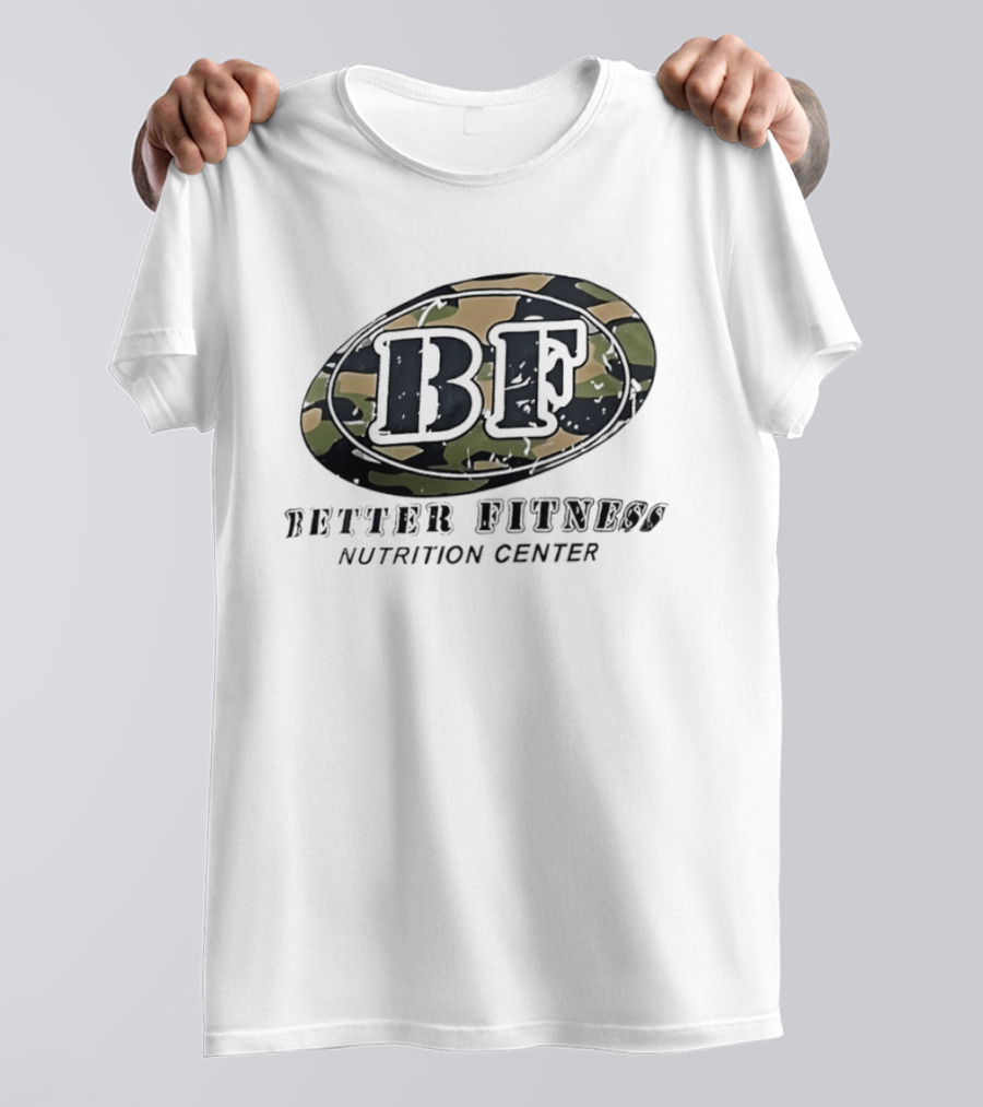 Camouflage BF Emblem Better Fitness Nutrition Center T-Shirt