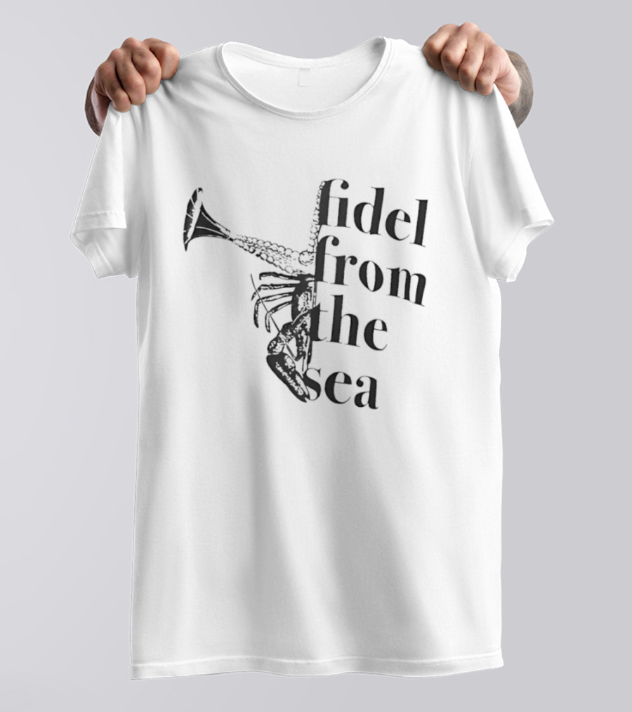 Fidel From The Sea Lobster Surreal Political Satire T-Shirt