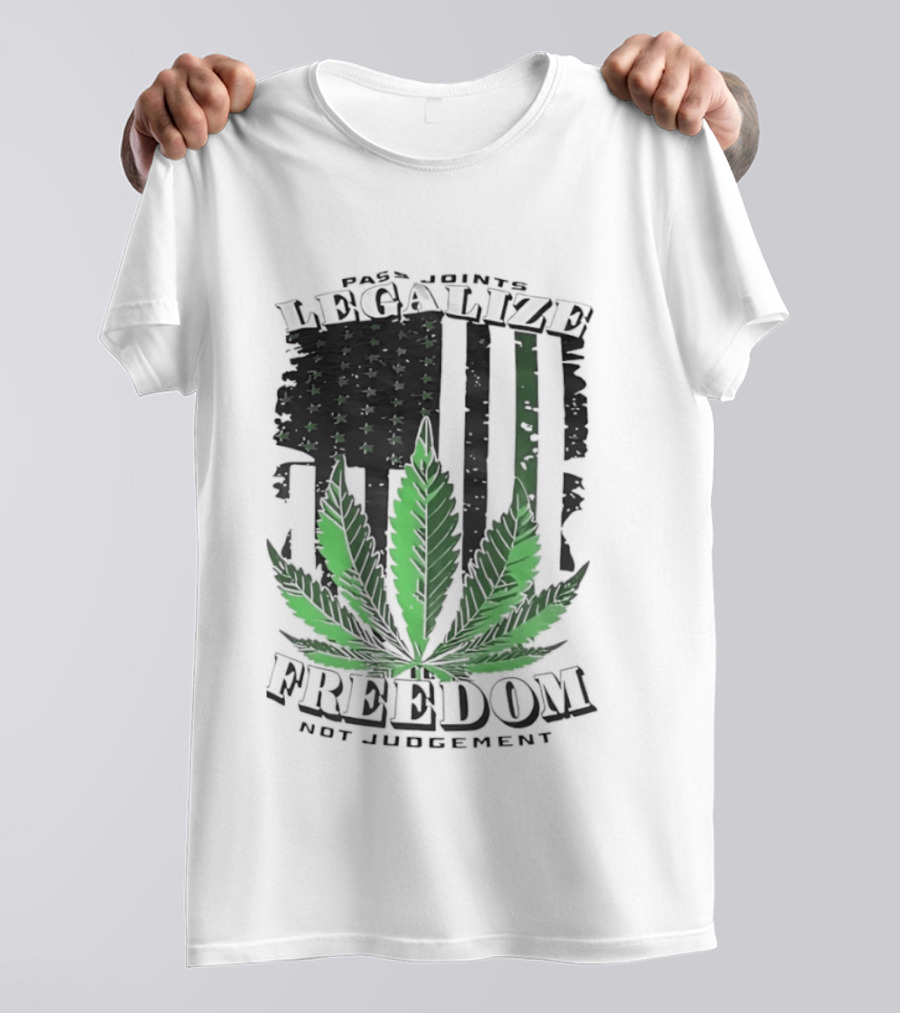 Legalize Freedom Pass Joints Not Judgment Marijuana Cannabis American Flag Leaf T-Shirt