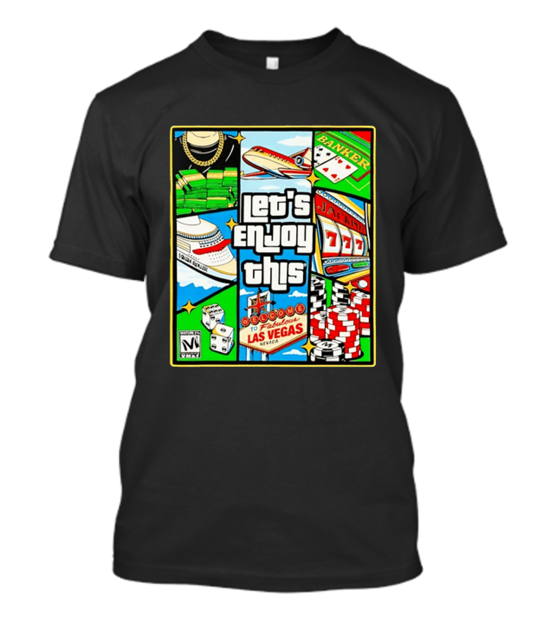 Las Vegas High Roller Collage Let's Enjoy This Fabulous Casino Jackpot Poker Dice T-Shirt
