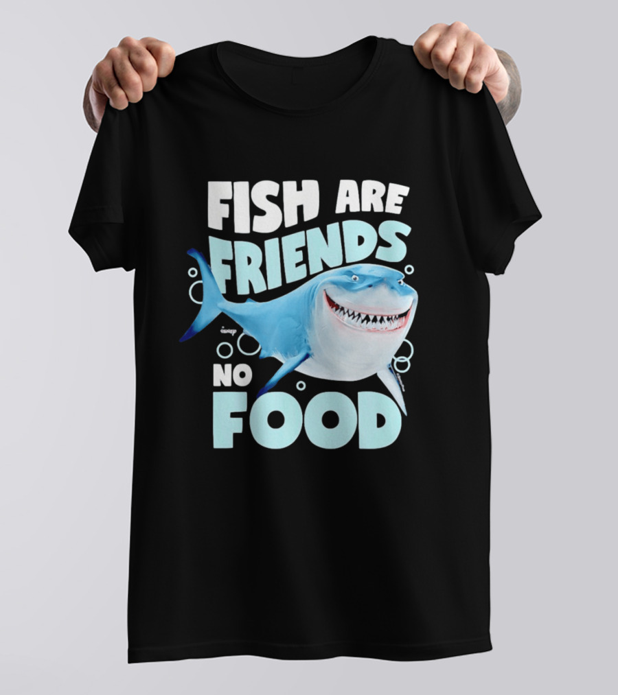 Bruce The Shark Fish Are Friends Not Food Disney Pixar T-Shirt